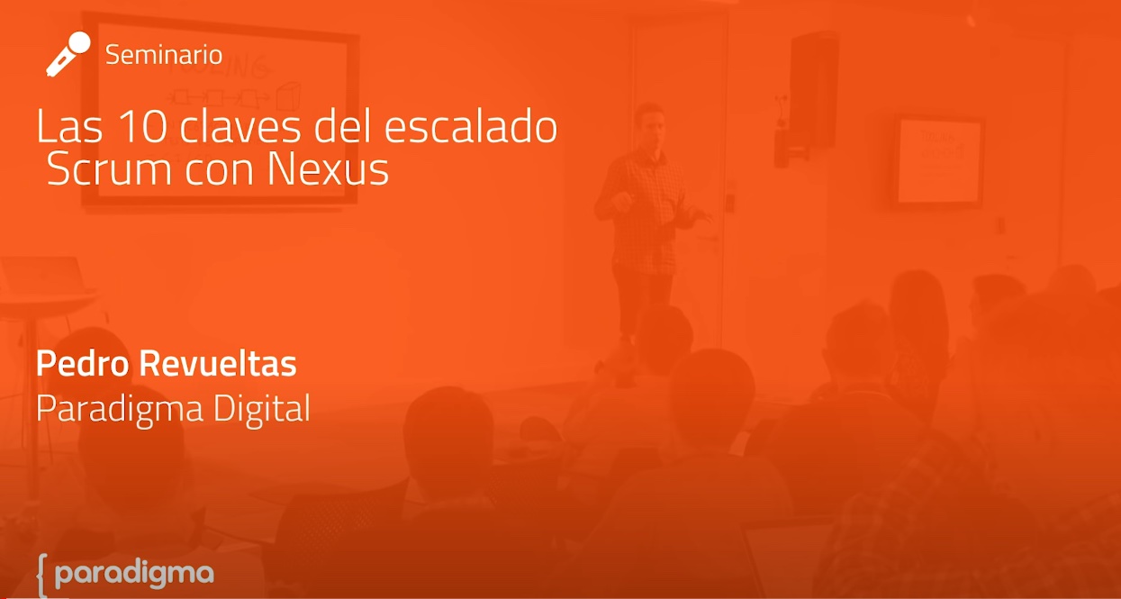 Las 10 claves del escalado de Scrum con Nexux